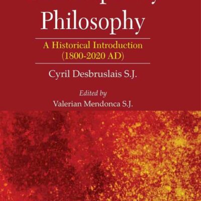 Contemporary Philosophy: A Historical Introduction (1800-2020 AD)