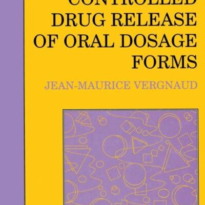 CONTROLLED DRUG RELEASE OF ORAL DOSAGE FORMS