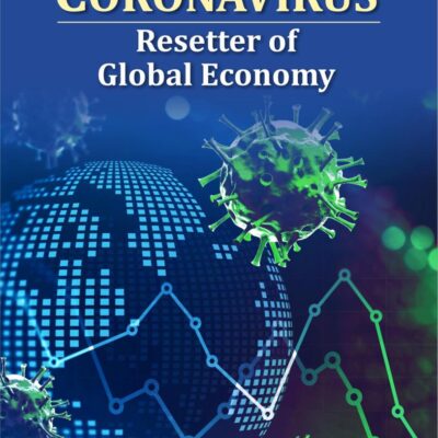 Coronavirus: Resetter of Global Economy