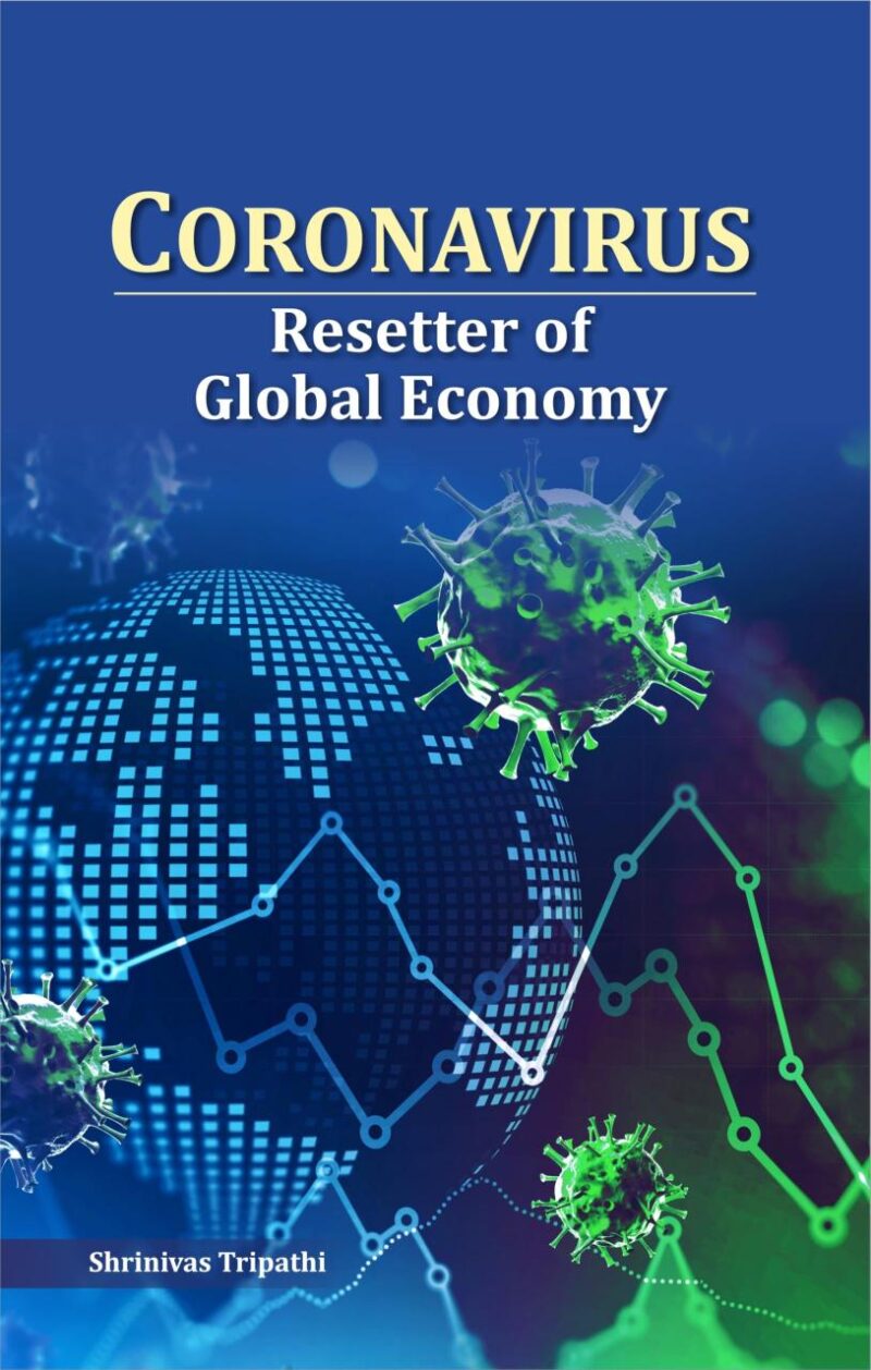 Coronavirus: Resetter of Global Economy