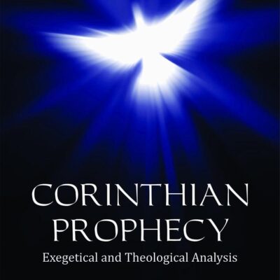 Corinthian Prophecy :: Exegetical and Theological Analysis
