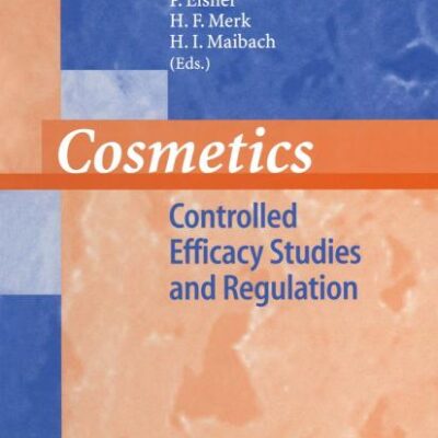Cosmetics: Controlled Efficacy Studies and Regulation