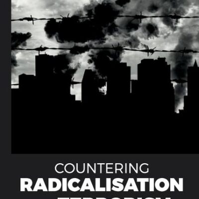 Countering Radicalisation and Terrorism
