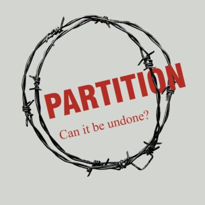 Crisis in the Indian Subcontinent; Partition - Can it be Undone?