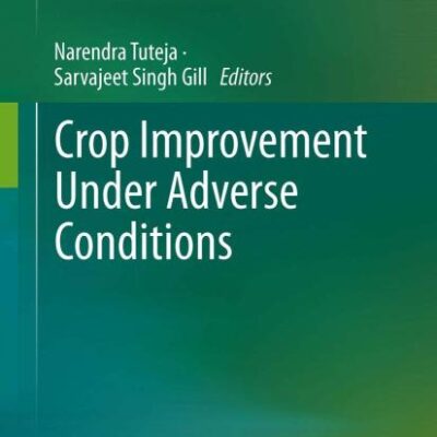Crop Improvement Under Adverse Conditions