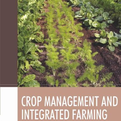 Crop Management and Integrated Farming (9789390438129)
