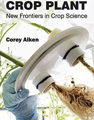 Crop Plant: New Frontiers In Crop Science