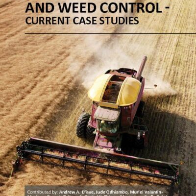 CROP PRODUCTION AND WEED CONTROL CURRENT CASE STUDIES (HB 2017)