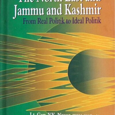 Crossing the Frontiers of Conflict in the North East and Jammu and Kashmir