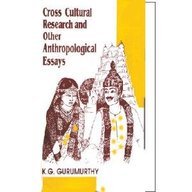 Cross-Cultural Research & other Anthropological Essays