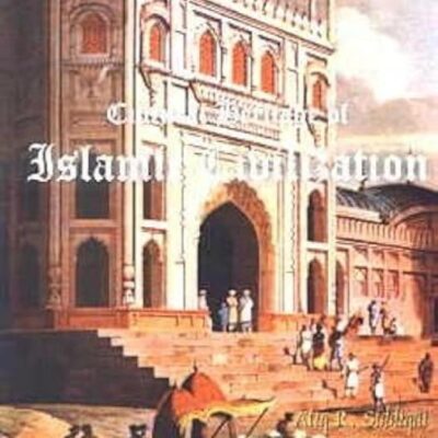 Cultural Heritage of Islamic Civilization