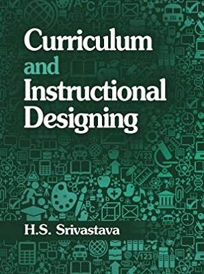 CURRICULUM AND INSTRUCTIONAL DESIGNING