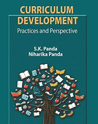 Curriculum Development: Practices & Perspectives