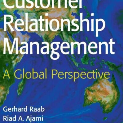 Customer Relationship Management: A Global Perspective