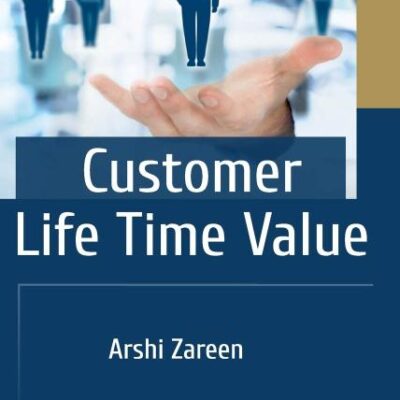 Customer Life Time Value