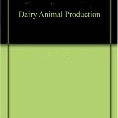 Dairy Animal Production (9789391187583)