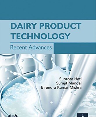 Dairy Product Technology: Recent Advances