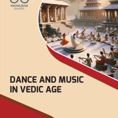 Dance and Music in Vedic Age