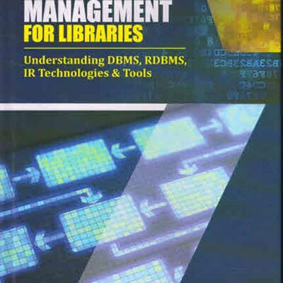 Data Management for Libraries: Understanding DBMS