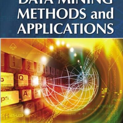 Data Mining Methods and Applications
