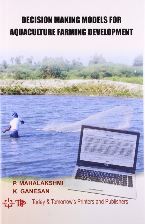 Decision Making Models for Aquaculture Farming Development