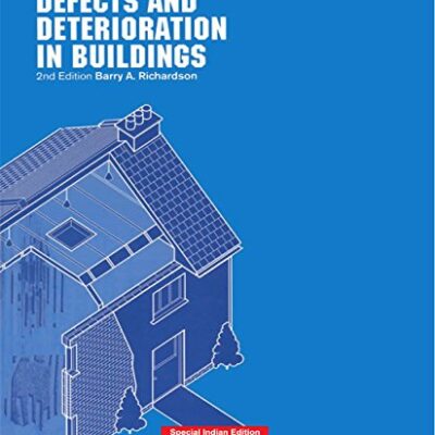 Defects and Deterioration in Buildings