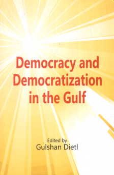DEMOCRACY AND DEMOCATIZATION IN THE GULF