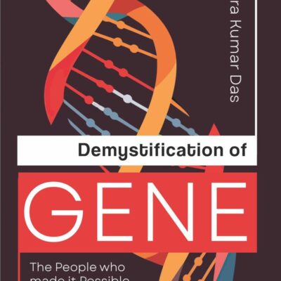 Demystification of Gene: The People who made it Possible
