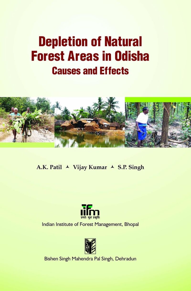 Depletion of Natural Forest Areas in Odisha: Causes & Effects