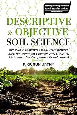 Descriptive & Objective Soil Science (For B.Sc. (Agriculture)