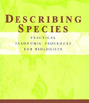 Describing Species: Practical Taxonomic Procedure For Biologists