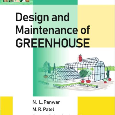 Design and Maintenance of Greenhouse