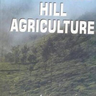 Developing Hill Agriculture
