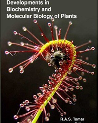 Developments In Biochemistry And Molecular Biology Of Plants (Hb 2017)