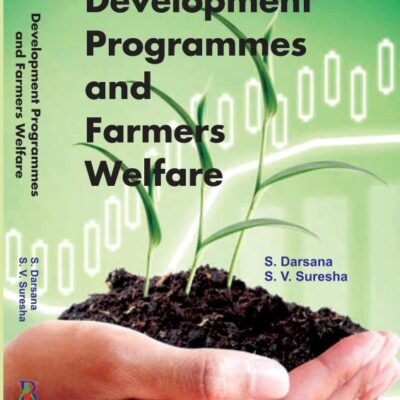 Development Programmes and Farmers Welfare
