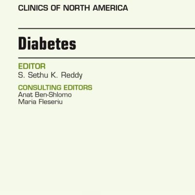 Diabetes: Volume 45-4 (The Clinics: Internal Medicine)