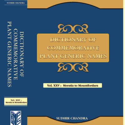 Dictionary of Commemorative Plant Generic names volume XXV (Meratia-Mountfordara)
