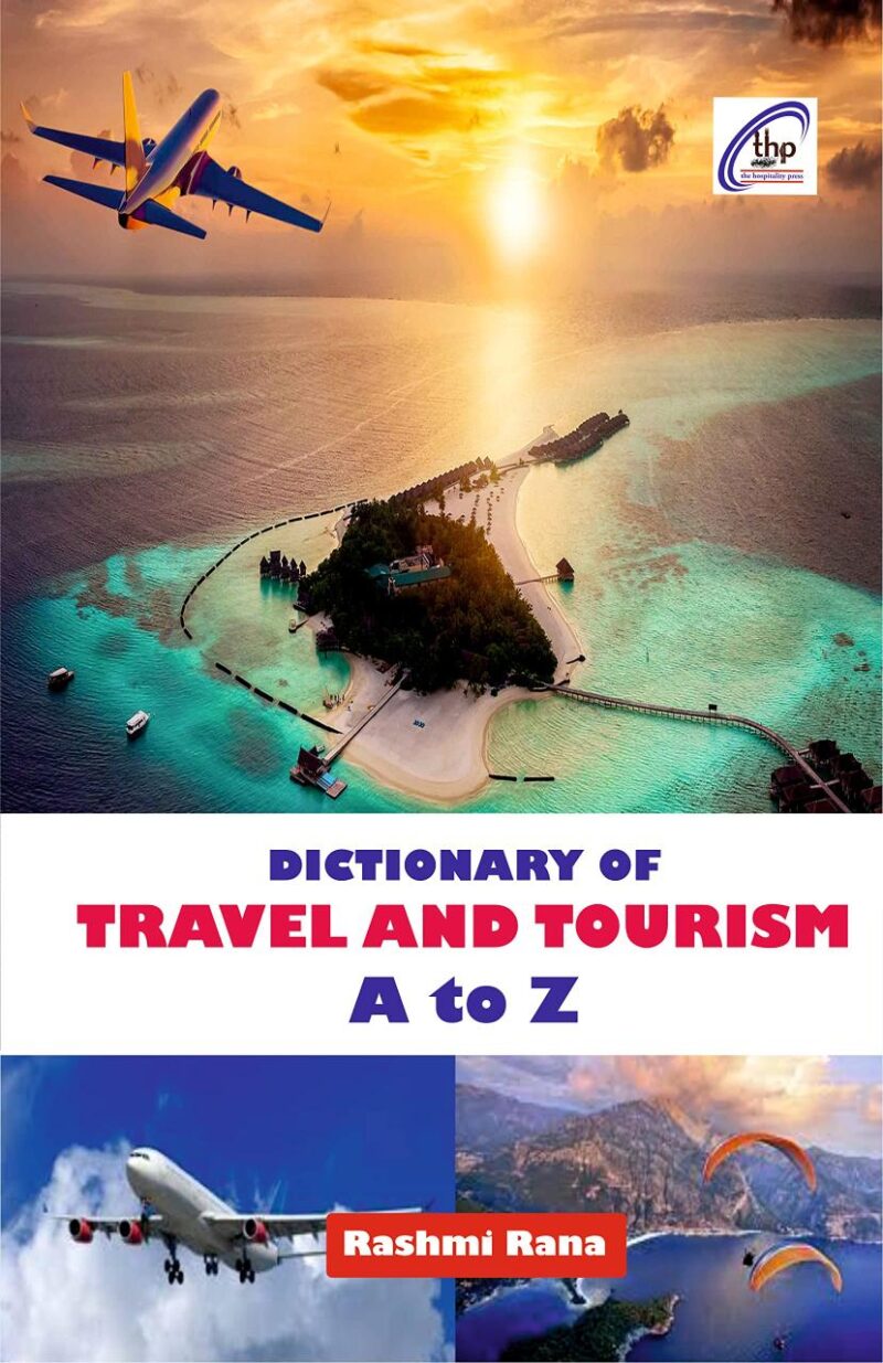 Dictionary of Travel and Tourism A to Z
