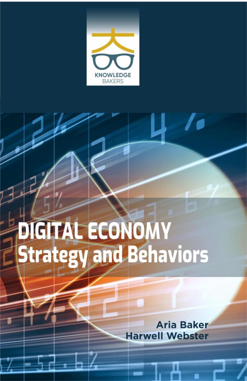Digital Economy: Strategy and Behaviors