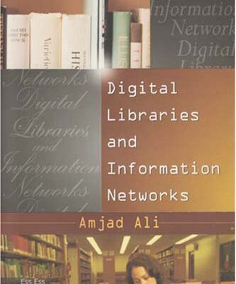 Digital Libraries and Information Networks
