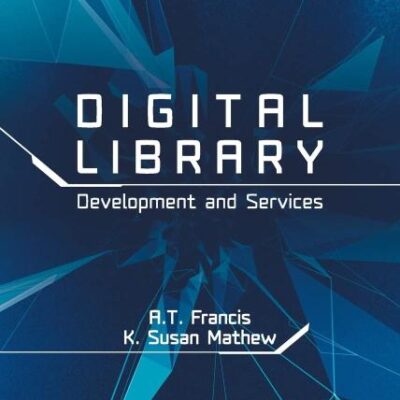 Digital Library Development and Services