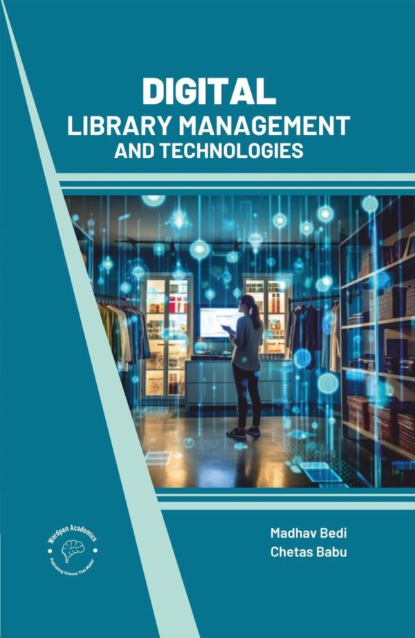 Digital Library Management and Technologies