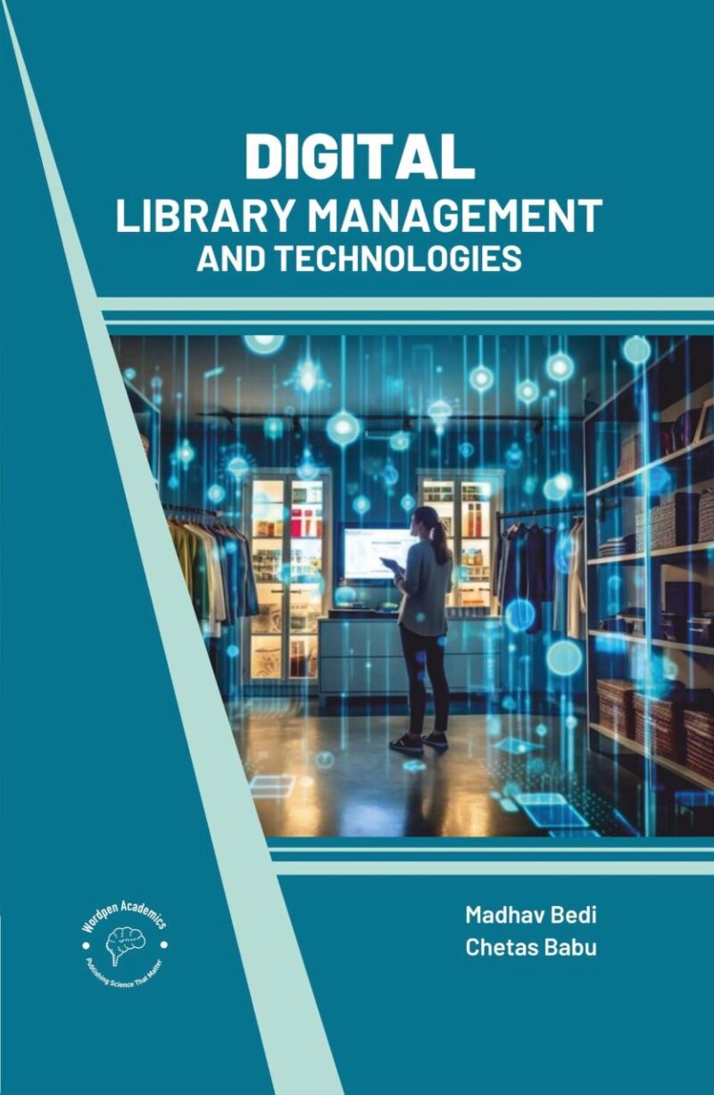 Digital Library Management and Technologies