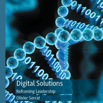 Digital Solutions: Reframing Leadership