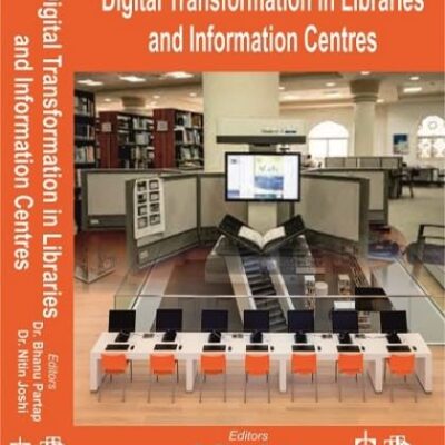 Digital Transformation in Libraries and Information Centres