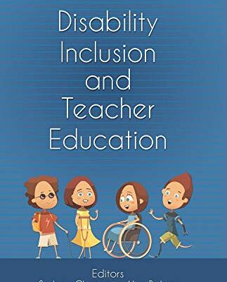 DISABILITY INCLUSION AND TEACHER EDUCATION: A HOLISTIC PERSPECTIVE