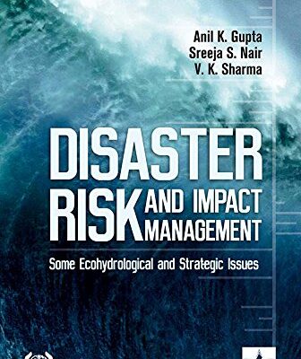 Disaster Risk and Impact Management: Some Ecohydrological and Strategic Issues