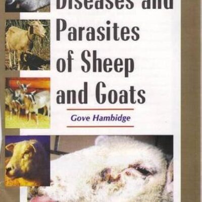 Diseases and Parasites of Sheep and Goats