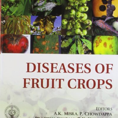 Diseases of Fruit Crops