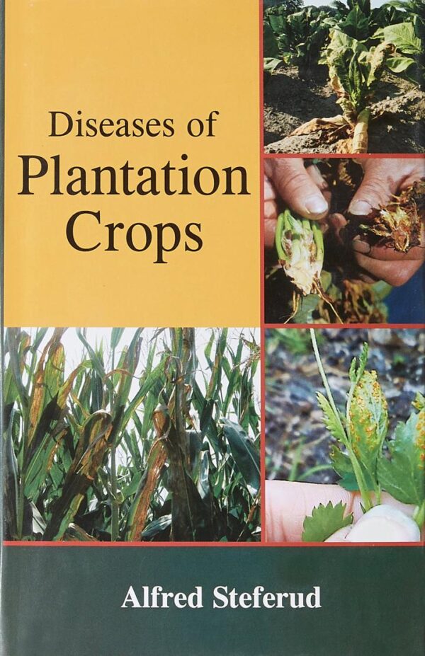 Diseases of Plantation Crops